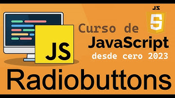 Curso completo de JavaScript desde cero | RADIOBUTTONS (video 39)