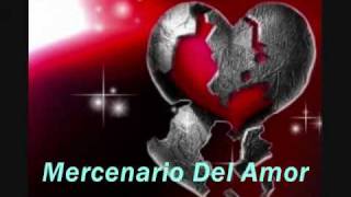 Mercenario Del Amor (Los Mercenarios)