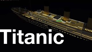 Roblox Titanic ( Sleeping sun ) ( Remake )