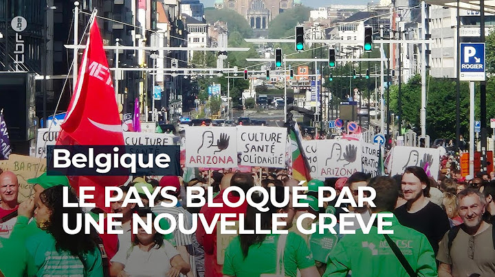 La Belgique a l'arrêt à cause de la grève nationale  ?  - RTBF Info