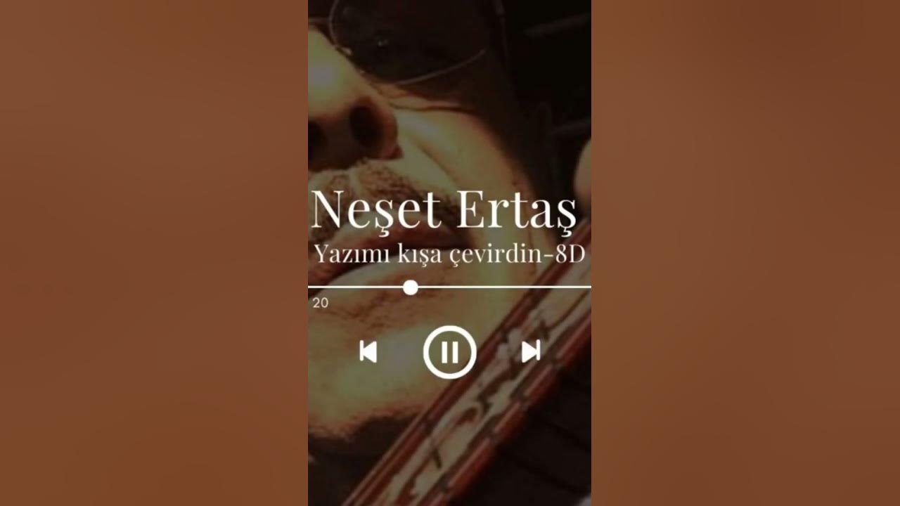 Neşet Ertaş - Yazımı kışa çevirdin 8D #8d #müzik #neşetertaş #8daudio #8dmusic #fypシ
