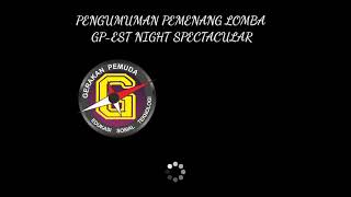  Pengumuman Pemenang Lomba Dalam Rangkaian Gpest Night Spectacular 