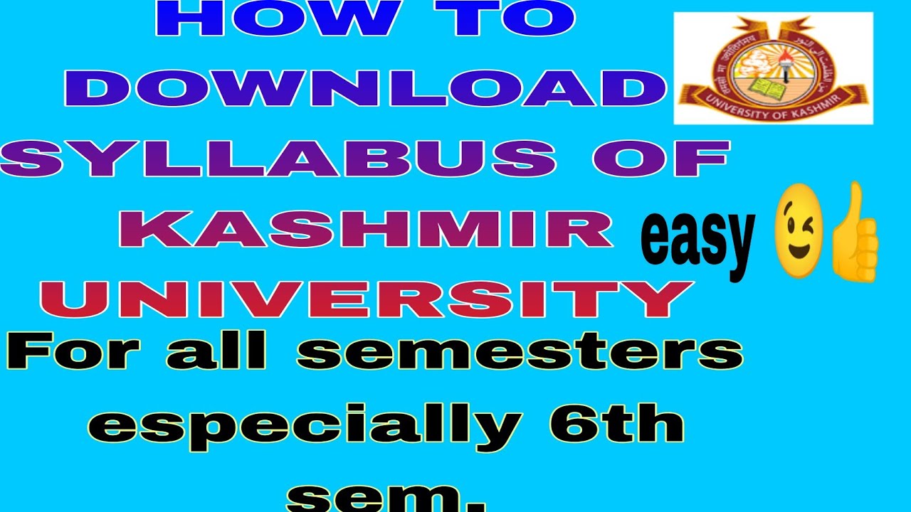 HOW TO DOWNLOAD SYLLABUS OF KASHMIR UNIVERSITY ESPECIALLY 6TH SEMESTER ...