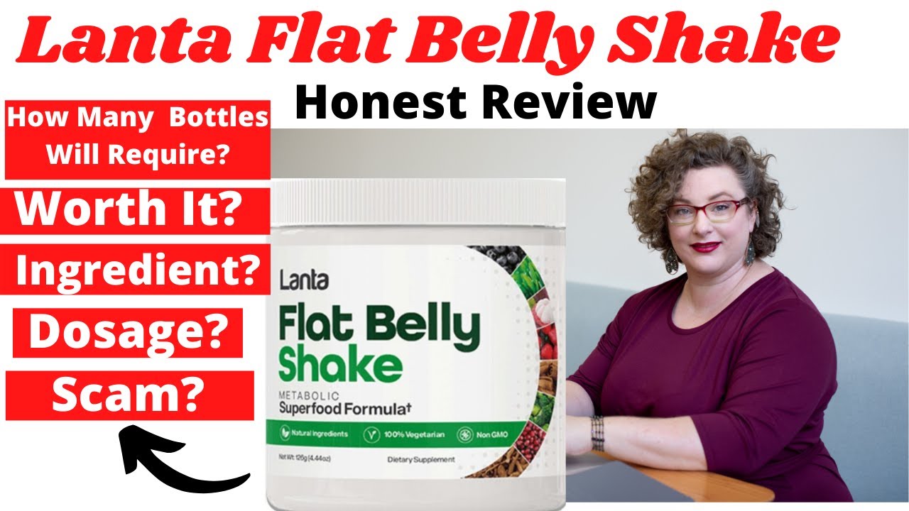 Lanta Flat belly Shake Review | My Honest Review On Lanta Flat Belly Shake Supplement