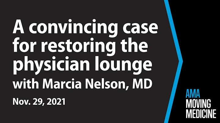 Marcia Nelson, MD, on benefits of restoring physic...