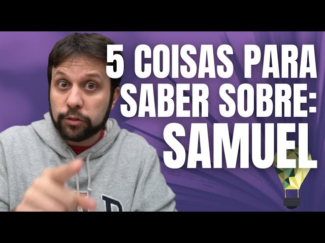 5 coisas para você 1-2 Samuel 