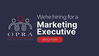 We're hiring for a Marketing Executive | Featured Job - OPRA Group