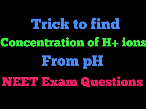 Trick to find the concentration of H+ ions form ph