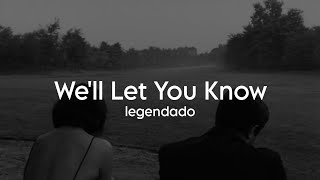 Morrissey - We&#39;ll Let You Know - Legendado / Tradução