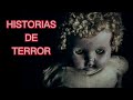 HISTORIAS DE TERROR