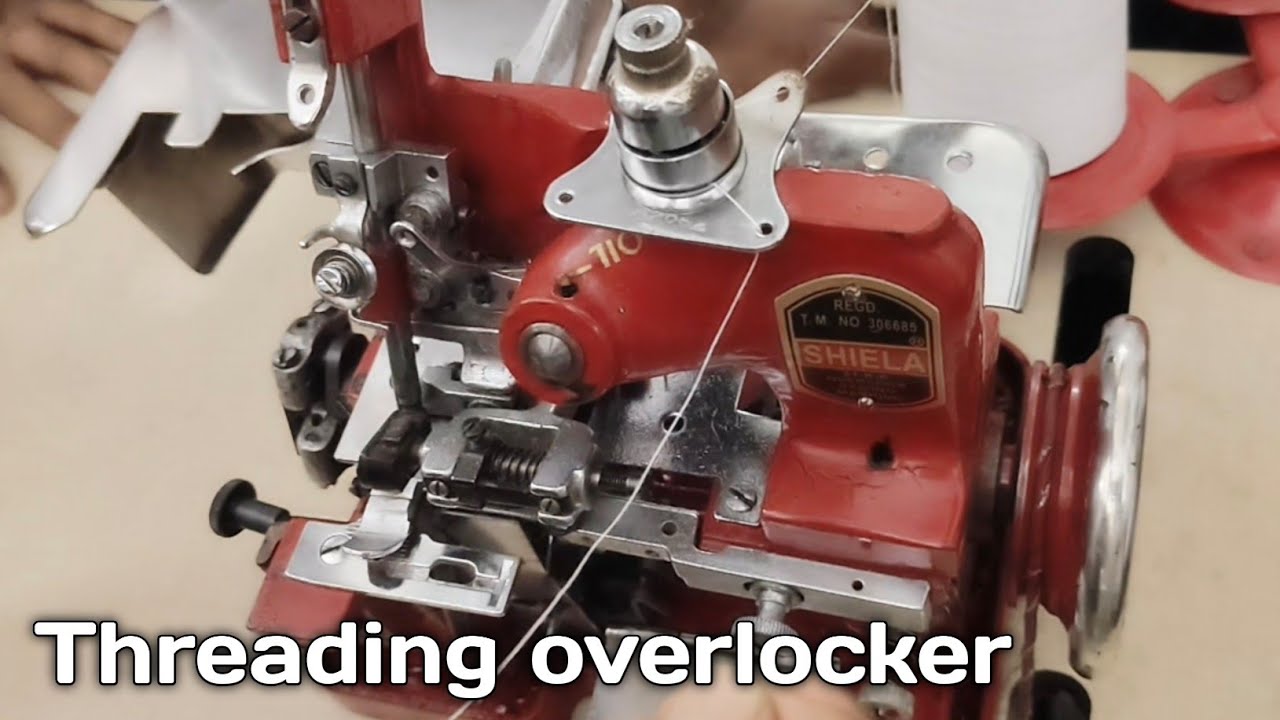 How to thread an overlock machine step by step | threading overlocker ...