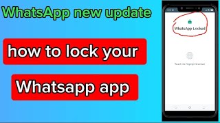 how to LOCK your WhatsApp application screenshot 4