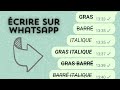 Comment crire en gras italique et en barr sur whatsapp