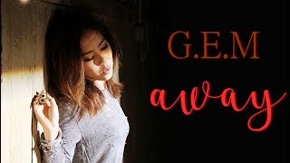 G.E.M.【來自天堂的魔鬼 AWAY】 [Chin|Pin|Vostfr]