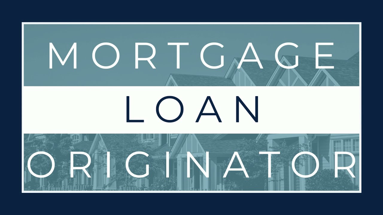 How To Be A Loan Originator