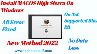 Install MacOS High Sierra On Windows PC/Laptop | On not Supported Bios efi | Install Hackintosh 2022 screenshot 3