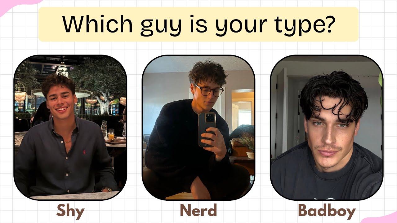 Is your type SHY, a NERD, or a BADBOY? | Fun Quiz!🤎
