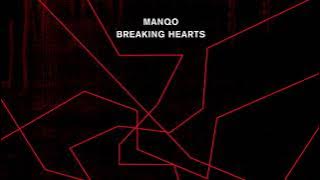 Manqo - Breaking Hearts (Black Coffee Remix)