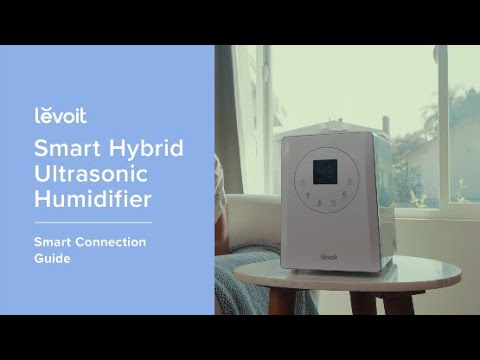 Levoit LV600S Smart Hybrid Ultrasonic Humidifier -  Alexa and Google  Assistant Guide 