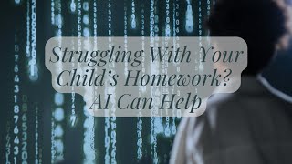 Famous Struggling With Your Child’s Homework? AI Can Help Net Worth