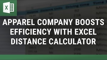Apparel Company Boosts Efficiency with Excel Distance Calculator