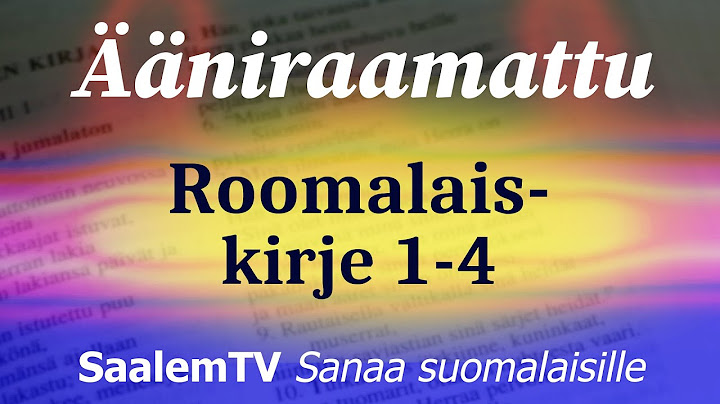 Ääniraamattu, Roomalaiskirje, luvut 1-4