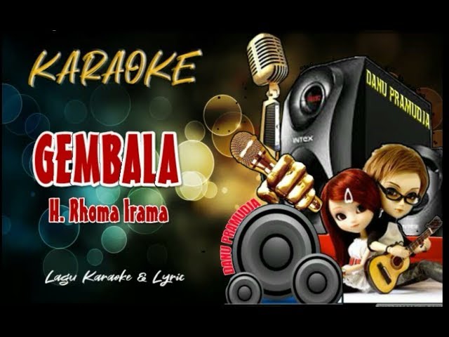 GEMBALA - H. Rhoma Irama karaoke ( cover lyric ) class=
