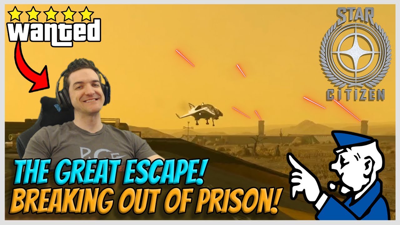 THE GREAT ESCAPE! PRISON BREAK WITH A RIDICULOUS TWIST! - Star Citizen [3.11.0]