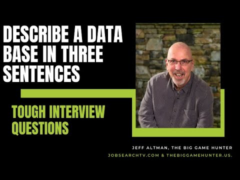 Tough Interview Questions: Describe a Database in 3 Sentences | JobSearchTV.com