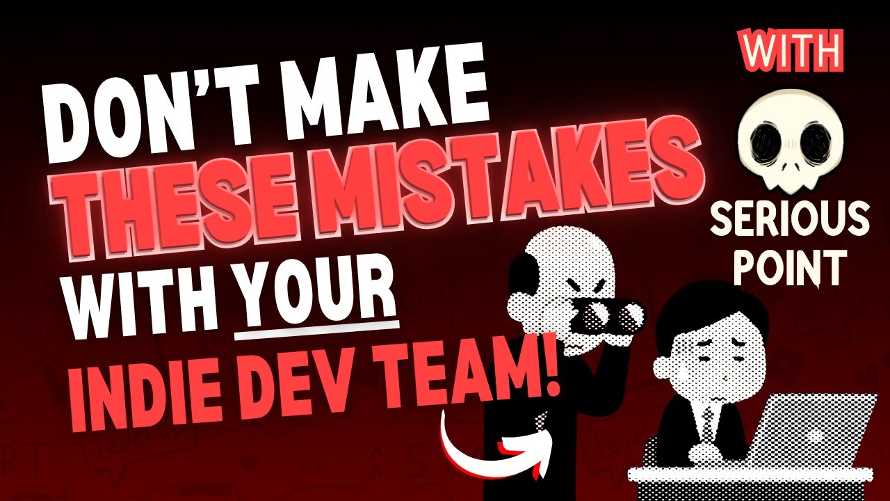 How To Manage An Indie Game Dev Team - ft. Serious Point Games