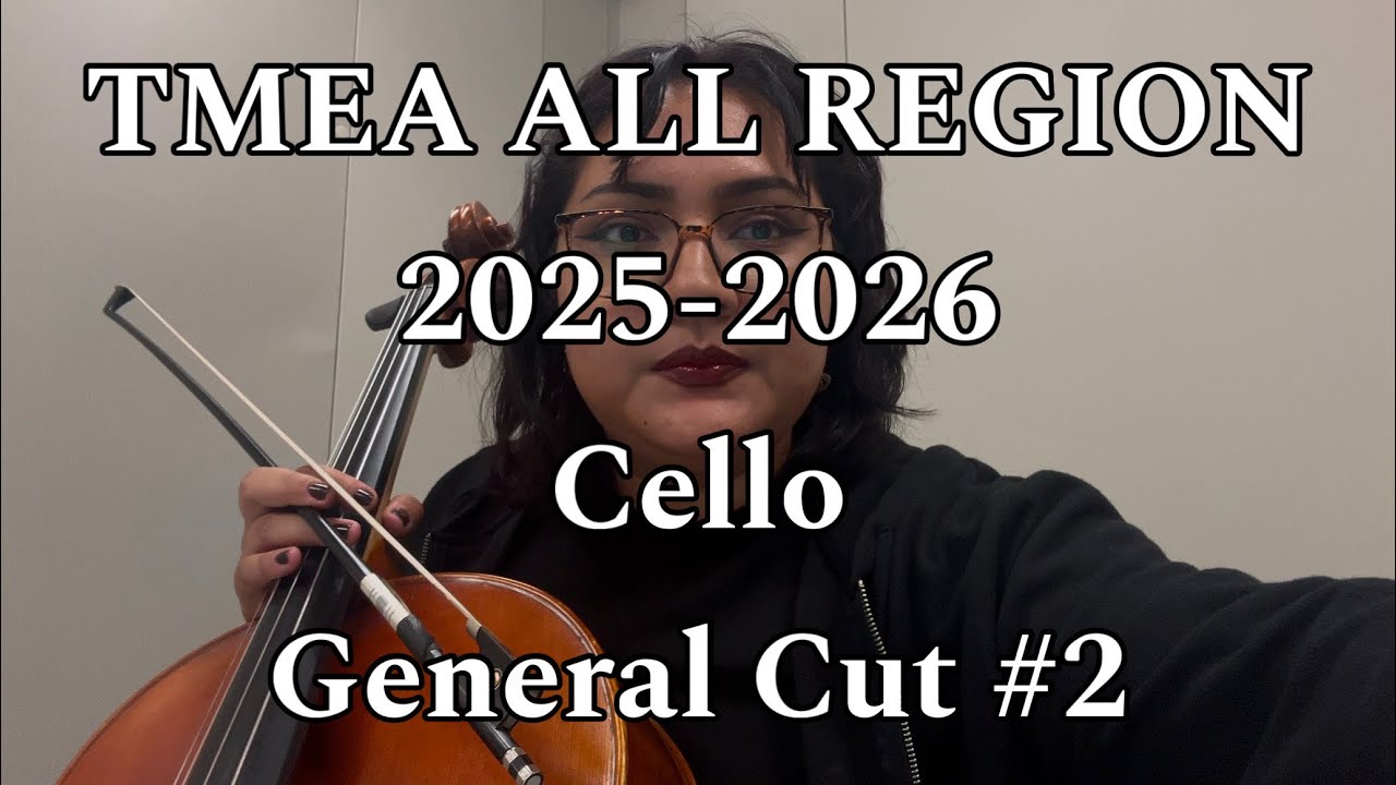 TMEA ALL REGION 2025-2026 CELLO CUT #2