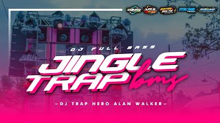 DJ TRAP HERO ALAN WALKER JINGLE BMS AUDIO cocok buat cek sound