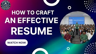 HOW TO CRAFT AN EFFECTIVE RESUME