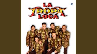 Video thumbnail of "La Tropa Loca - Solo y Triste"
