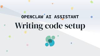 Setting up OpenClaw to write code (safely)