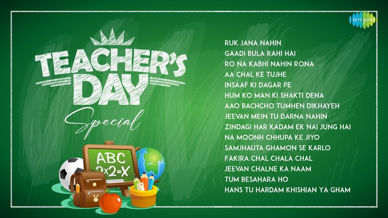 Teacher's Day Songs | Non Stop | Hum Ko Man Ki Shakti Dena | Ruk Jana Nahin | Aa Chal Ke Tujhe