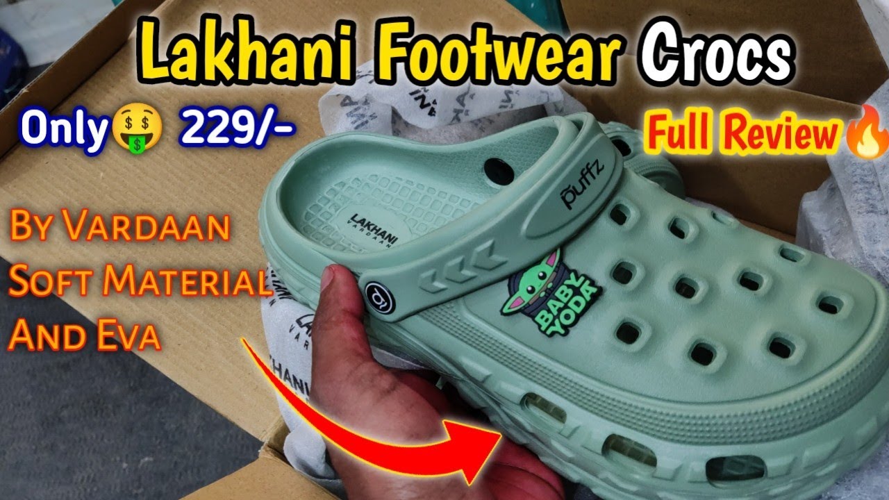 Best👍 Lakhani Footwear || Lakhani Crocs And Clogs Soft Eva Material || Only🤑 229/- Full Review🔥
