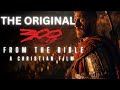 The original 300  a short bible film portrait