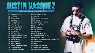 Justin Vasquez Nonstop Songs 2021 | Best Songs of Justin Vasquez | OPM Love Songs 2021