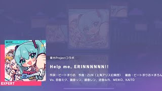 [Project Sekai] Miku, Rin, Len, Luka, MEIKO, KAITO- Help me, ERINNNNNN!! (Expert 26)