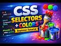 Learn CSS Selectors and Colors in One Video (Step-by-Step) | in telugu