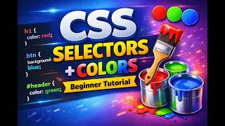 Learn CSS Selectors and Colors in One Video (Step-by-Step) | in telugu