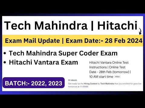Tech Mahindra | Hitachi Vantara Exam Update | Exam Date:- 28 Feb 2024 | Batch:- 2022, 2023