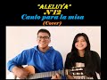 Aleluya N°12 - Canto para misa Letra y Acordes (Cover)#aleluya