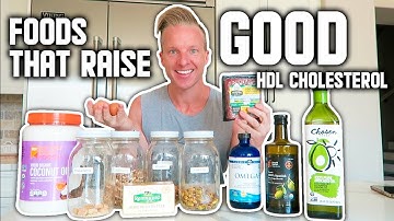 How I Raised My Good HDL Cholesterol To Boost My Testosterone (EAT THESE FOODS) | LiveLeanTV