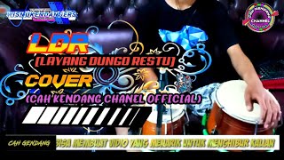 (LDR) Layang Dungo Restu versi kendang dtx multi 12 cover cah kendang Chanel official