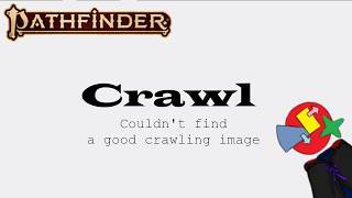 Be Prone Somewhere Else! | Action Deep Dive! Crawl