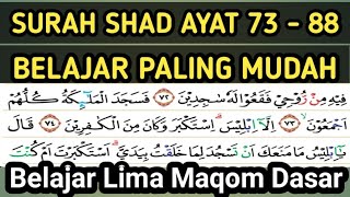 Learn the Easiest 5 Advanced Maqoms of Surah Shad Verses 73 - 88