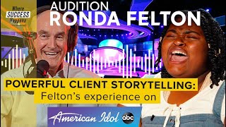Powerful client storytelling: Ronda Felton's experience on AMERICAN IDOL