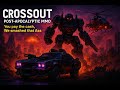 Crossout Ep 17